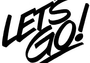 lets go